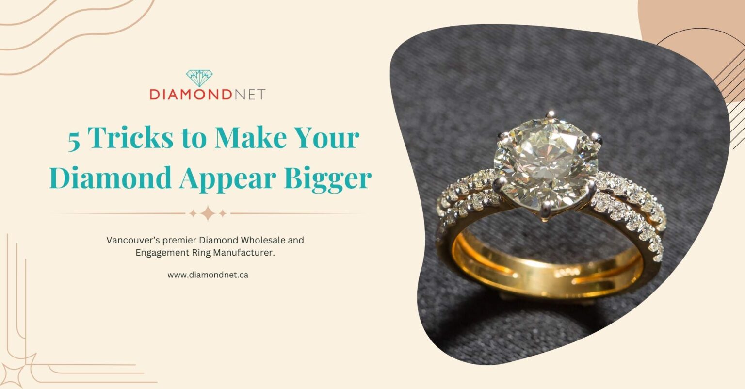 How to Make a Diamond Look Bigger