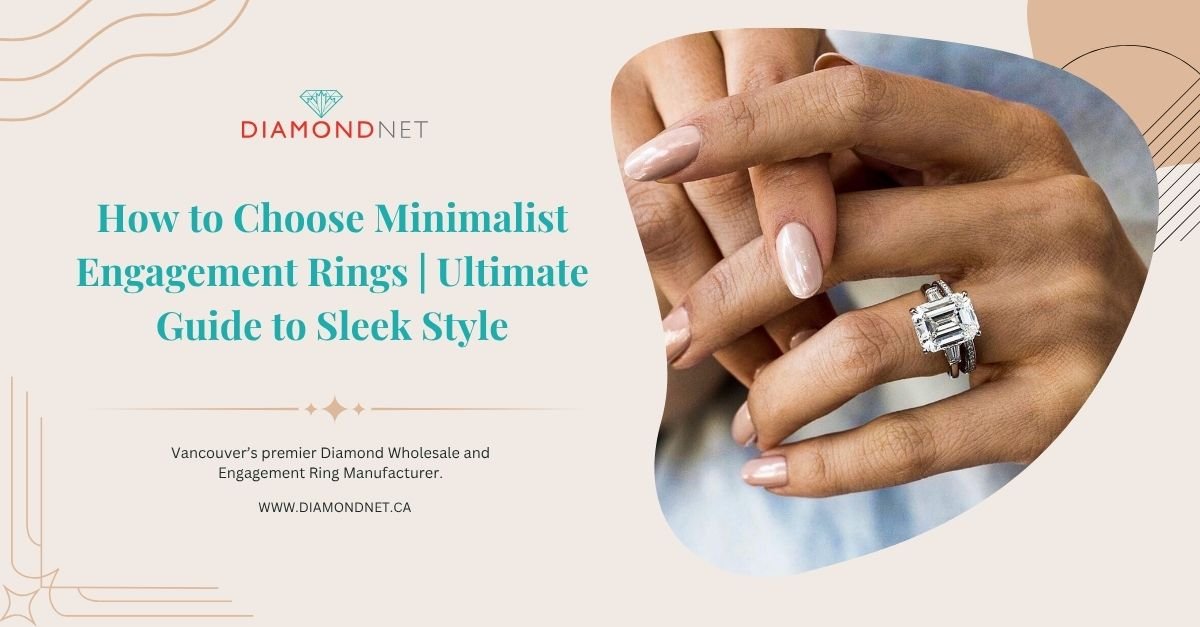 How to Choose Minimalist Engagement Rings