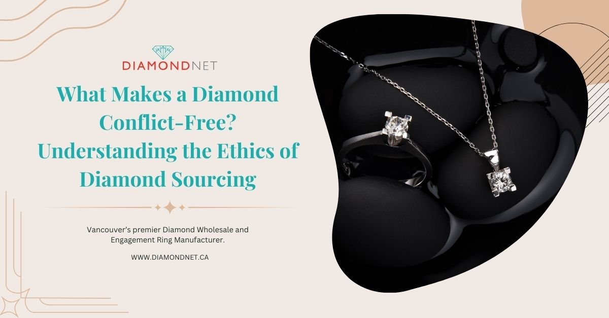 What Makes a Diamond Conflict-Free? A 2025 Ethical Guide